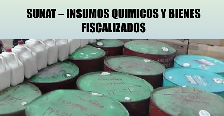 CONTROL EN LOS INSUMOS QUÍMICOS Y PRODUCTOS FISCALIZADOS